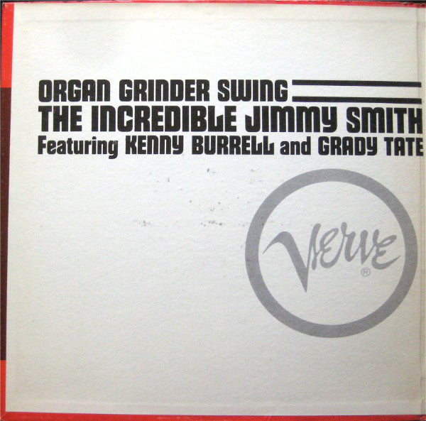 Jimmy Smith Featuring Kenny Burrell And Grady Tate : Organ Grinder Swing (LP,Album,Mono)