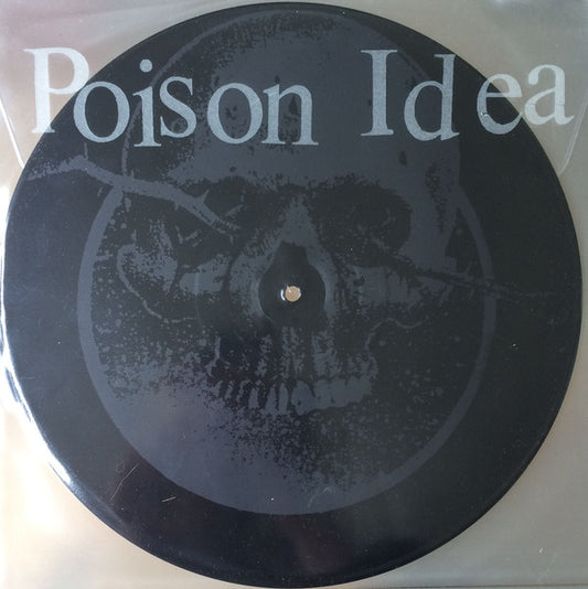 Poison Idea : Calling All Ghosts (12",45 RPM,Single Sided,EP,Etched,Repress)