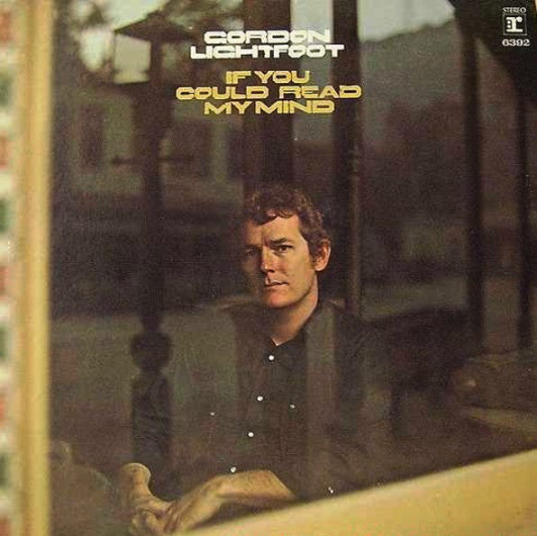 Gordon Lightfoot : If You Could Read My Mind (LP,Album,Reissue)