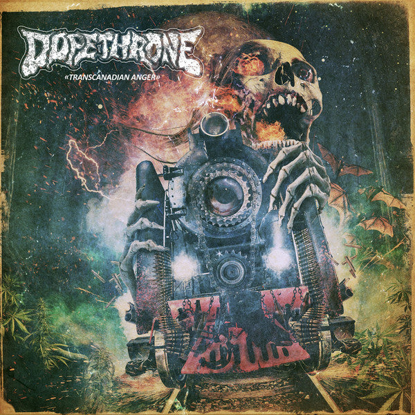 Dopethrone : Transcanadian Anger  (LP,Album,Limited Edition,Reissue)