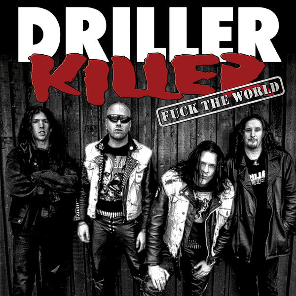 Driller Killer : Fuck The World (LP,Album,Limited Edition,Numbered,Reissue)