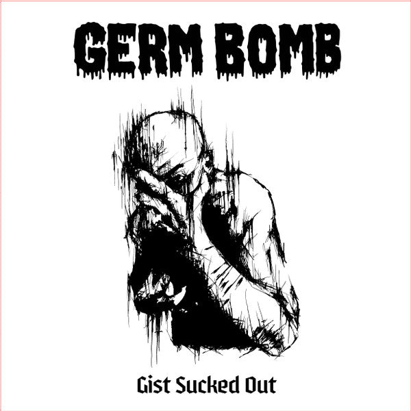 Germ Bomb : Gist Sucked Out (LP,Album,Limited Edition)