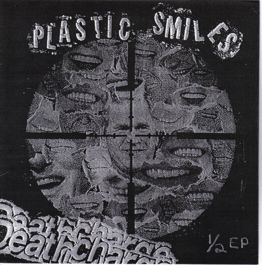 Deathcharge : Plastic Smiles (7",33 ⅓ RPM,Single Sided,EP)