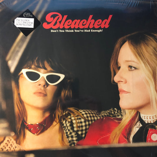 Bleached : Don't You Think You've Had Enough? (LP)