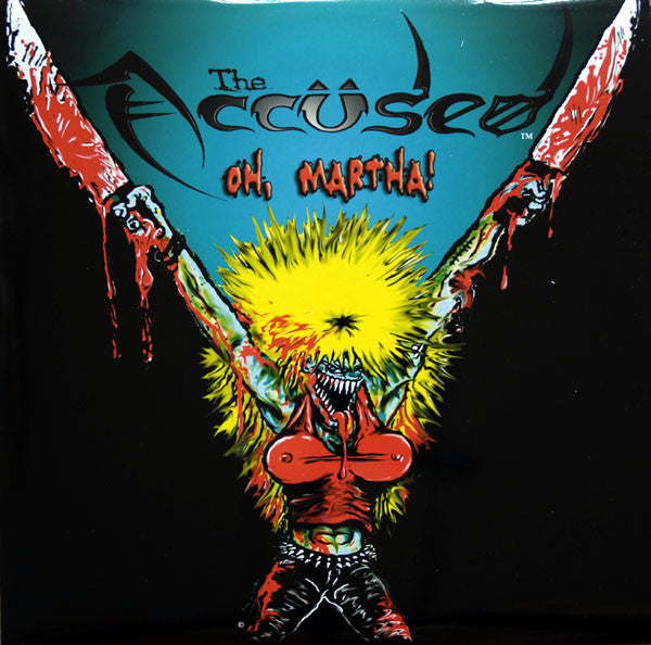 Accüsed, The : Oh, Martha! (LP,Album,Limited Edition,Reissue)