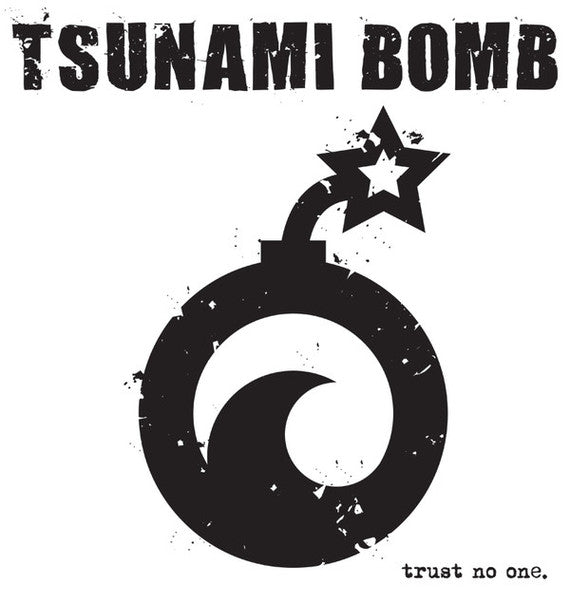 Tsunami Bomb : Trust No One (LP,Compilation,Limited Edition)