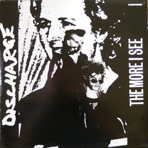 Discharge : The More I See (12",45 RPM,Single)