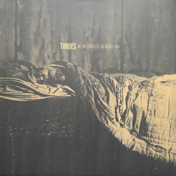 Throes (3) : In The Hands Of An Angry God (LP,Album)