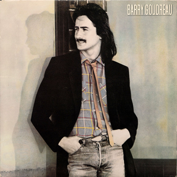 Barry Goudreau : Barry Goudreau (LP,Album,Repress,Stereo)