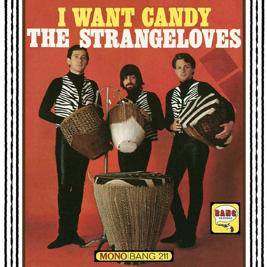 Strangeloves, The : I Want Candy (LP,Album,Mono)