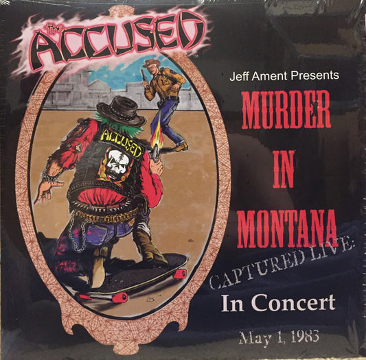 Accüsed, The : Jeff Ament Presents Murder In Montana Captured Live In Concert May 1, 1983 (LP,Album)