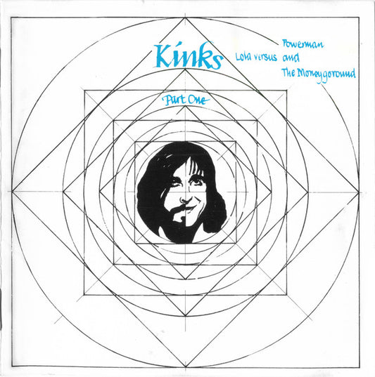 Kinks, The : Lola Versus Powerman And The Moneygoround (Part One) (Album,Reissue)