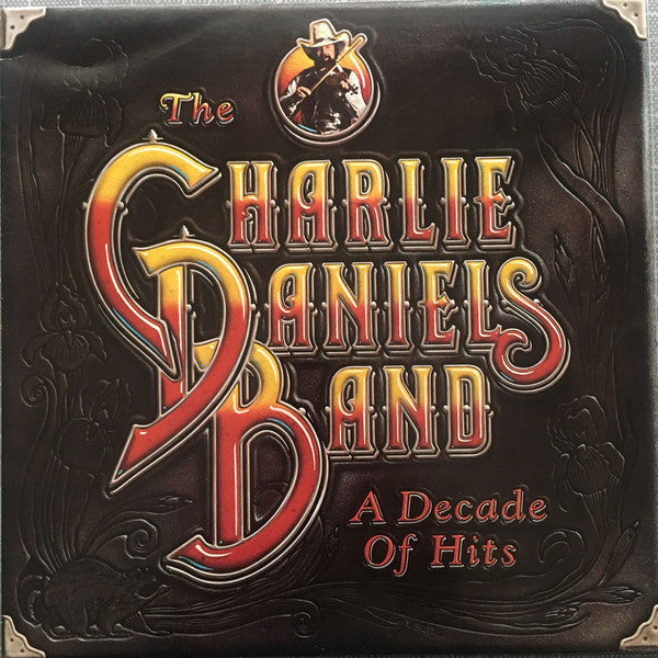 Charlie Daniels Band, The : A Decade Of Hits (LP,Compilation)