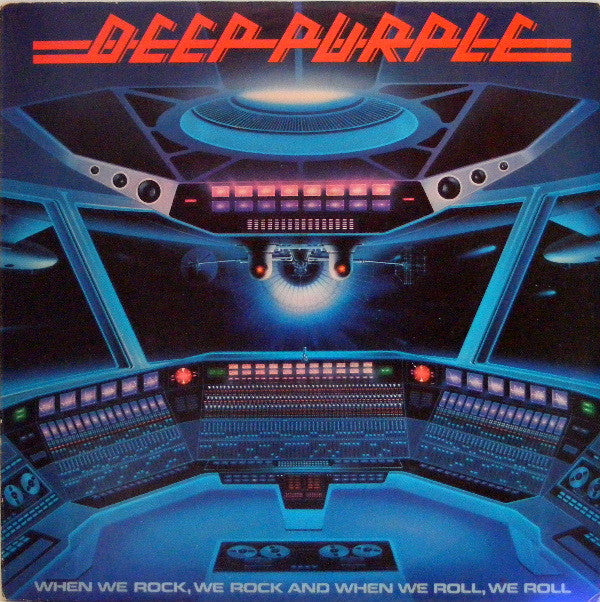 Deep Purple : When We Rock, We Rock And When We Roll, We Roll (LP,Compilation)