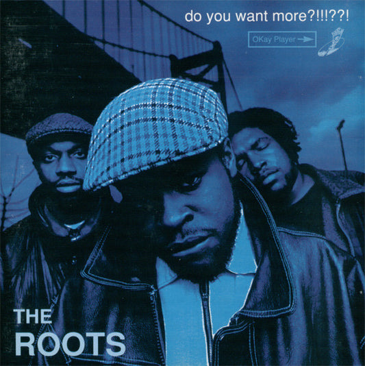 Roots, The : Do You Want More?!!!??! (Album)