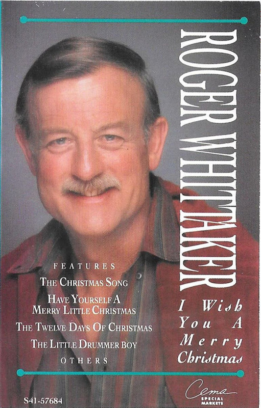 Roger Whittaker : I Wish You A Merry Christmas (Compilation)