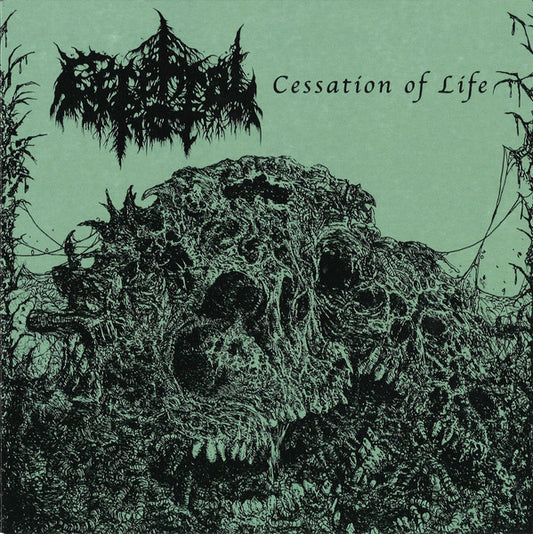 Cerebral Rot : Cessation Of Life (7",33 ⅓ RPM,Reissue)