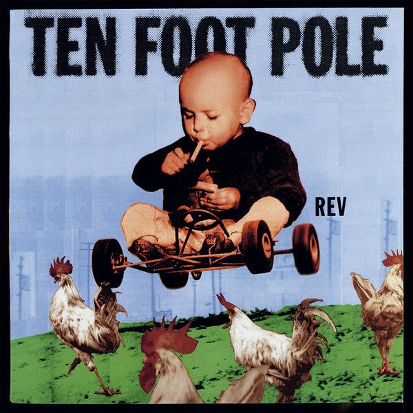 Ten Foot Pole : Rev (LP,Album,Limited Edition,Reissue)