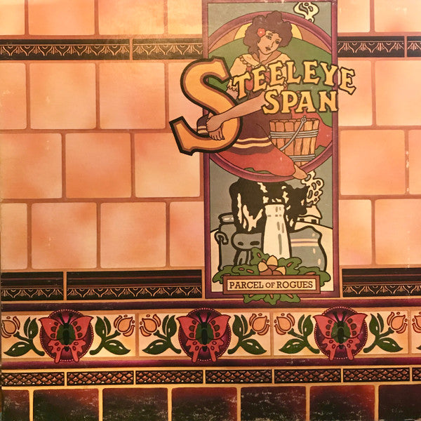 Steeleye Span : Parcel Of Rogues (LP,Album,Stereo)
