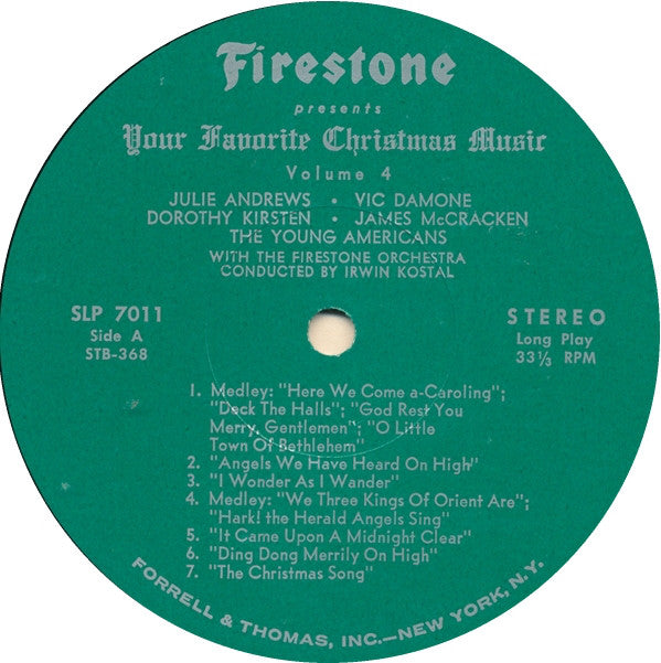Irwin Kostal And Firestone Orchestra, The Starring Julie Andrews • Vic Damone ••• Dorothy Kirsten • James McCracken, Young Americans, The : Firestone Presents Your Favorite Christmas Music Volume 4 (LP,Stereo,Album)