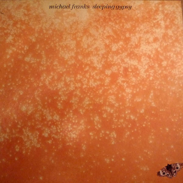 Michael Franks : Sleeping Gypsy (LP,Album,Stereo)