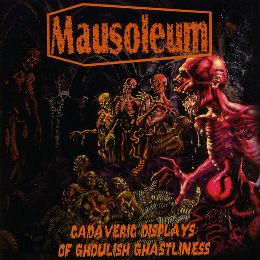 Mausoleum (4) : Cadaveric Displays Of Ghoulish Ghastliness (LP,Stereo)