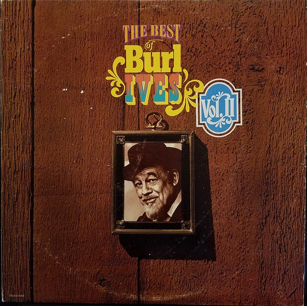 Burl Ives : The Best Of Burl Ives Vol. II (LP,Compilation)