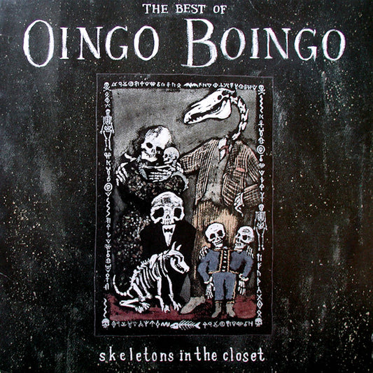 Oingo Boingo : Skeletons In The Closet: The Best Of Oingo Boingo (LP,Compilation)