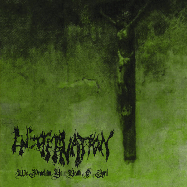 Encoffination : We Proclaim Your Death, O' Lord (12",45 RPM,Album,Limited Edition)