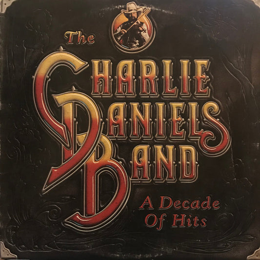 Charlie Daniels Band, The : A Decade Of Hits (LP,Compilation,Stereo)