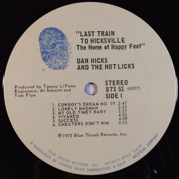 Dan Hicks And His Hot Licks : Last Train To Hicksville...The Home Of Happy Feet (LP,Album)