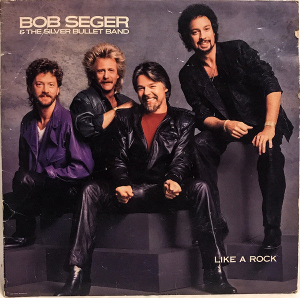 Bob Seger And The Silver Bullet Band : Like A Rock (LP,Album,Stereo)