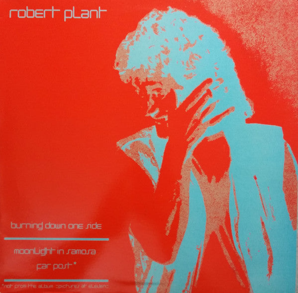 Robert Plant : Burning Down One Side (12",45 RPM)