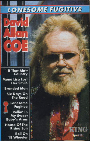 David Allan Coe : Lonesome Fugitive ()