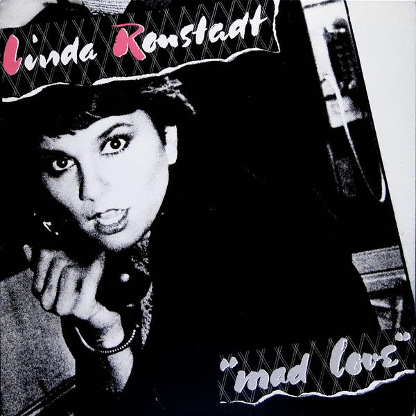 Linda Ronstadt : Mad Love (LP,Album)