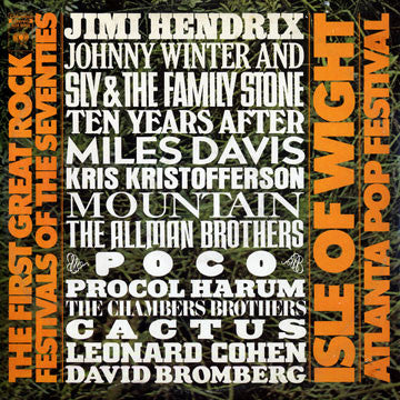 Various : The First Great Rock Festivals Of The Seventies - Isle Of Wight / Atlanta Pop Festival (LP,Album,Stereo)