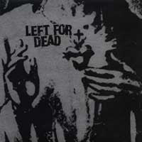 Left For Dead (2) : Left For Dead (12",45 RPM,Album)