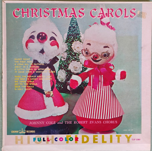 Johnny Cole And Robert Evans Chorus, The : Christmas Carols (LP,Mono)