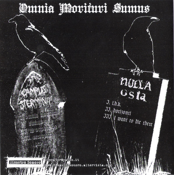 Campus Sterminii / Nulla Osta : Omnia Morituri Sumus (7",EP)