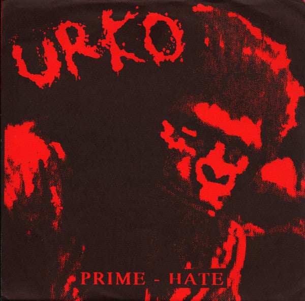 Urko / Suffer : Prime-Hate / Suffer (7",33 ⅓ RPM,EP)