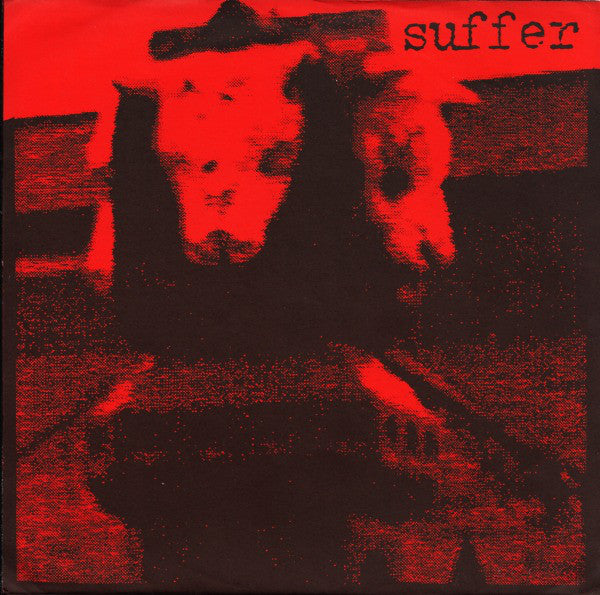 Urko / Suffer : Prime-Hate / Suffer (7",33 ⅓ RPM,EP)