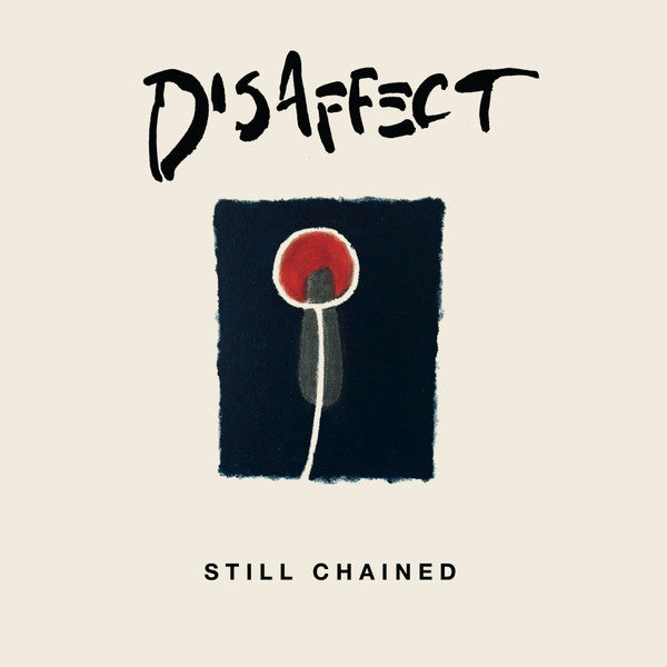 Disaffect : Still Chained (LP,Compilation)