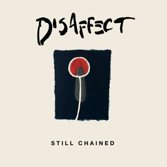 Disaffect : Still Chained (LP,Compilation)