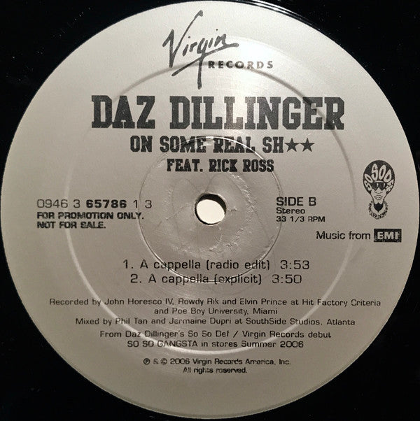 Daz Dillinger Feat. Rick Ross : On Some Real Sh★★ (12",33 ⅓ RPM,Promo)