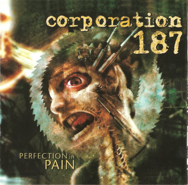 Corporation 187 : Perfection In Pain (Album)