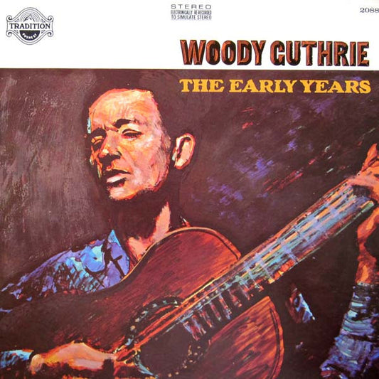 Woody Guthrie : The Early Years (LP,Compilation)