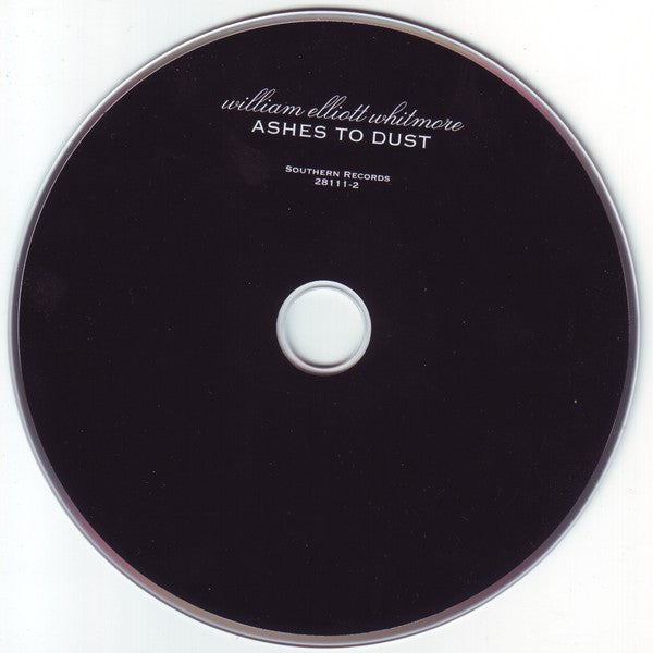 William Elliott Whitmore : Ashes To Dust (Album)