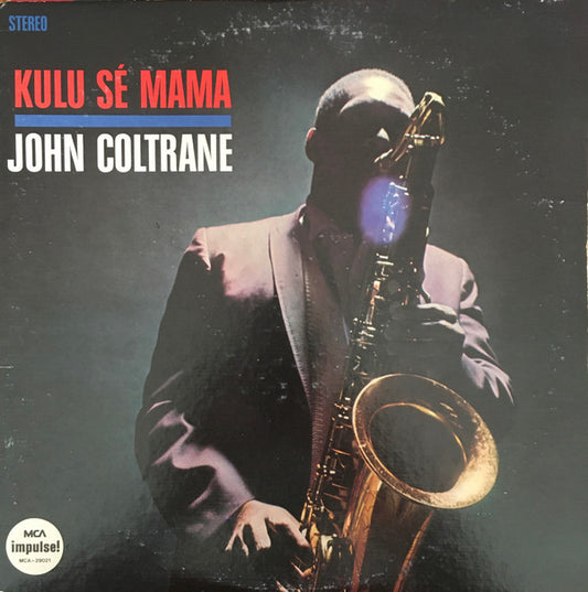 John Coltrane : Kulu Sé Mama (LP,Album,Reissue)