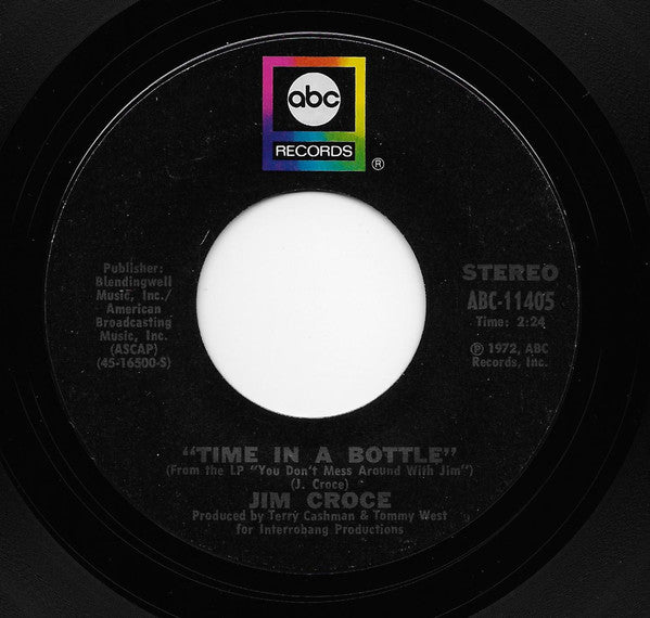 Jim Croce : Time In A Bottle / Hard Time Losin' Man (7",45 RPM,Single,Styrene,Stereo)