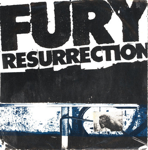 Fury (7) : Resurrection (7",33 ⅓ RPM)